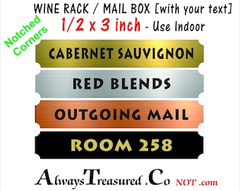 Wine Rack mail box acrylic plastic custom label 1/2 x 3"  Personalized Engraved Plate  Flexible INDOOR grade sign label trophy plate Notched