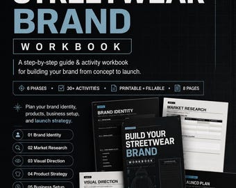 Streetwear Brand Building Workbook – Startup Guide, Launch Plan (Digital Download)
