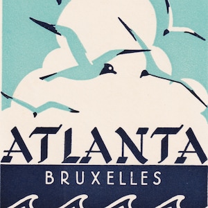 Beautiful unused vintage luggage label - 1950s - Hotel Atlanta Bruxelles - Belgium bird  travel ephemera collage scrapbooking graphics
