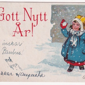 Deseos de feliz año nuevo / 1919 antigua pequeña postal sueca - Niña niña batalla de bolas de nieve invierno -vintage escandinavo - Artista firmado Lindblom