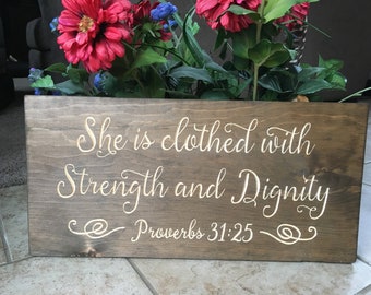 Proverbs 31 Sign Wood Bible Verse Sign She is Clothed with Strength and Dignity Christian Wall Art Scripture Home Decor Womens Gift for Her