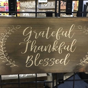 Grateful Thankful Blessed Wood Sign Wooden Sign Sayings Carved Engraved Wall Decor Art Home Decor with Quotes image 1