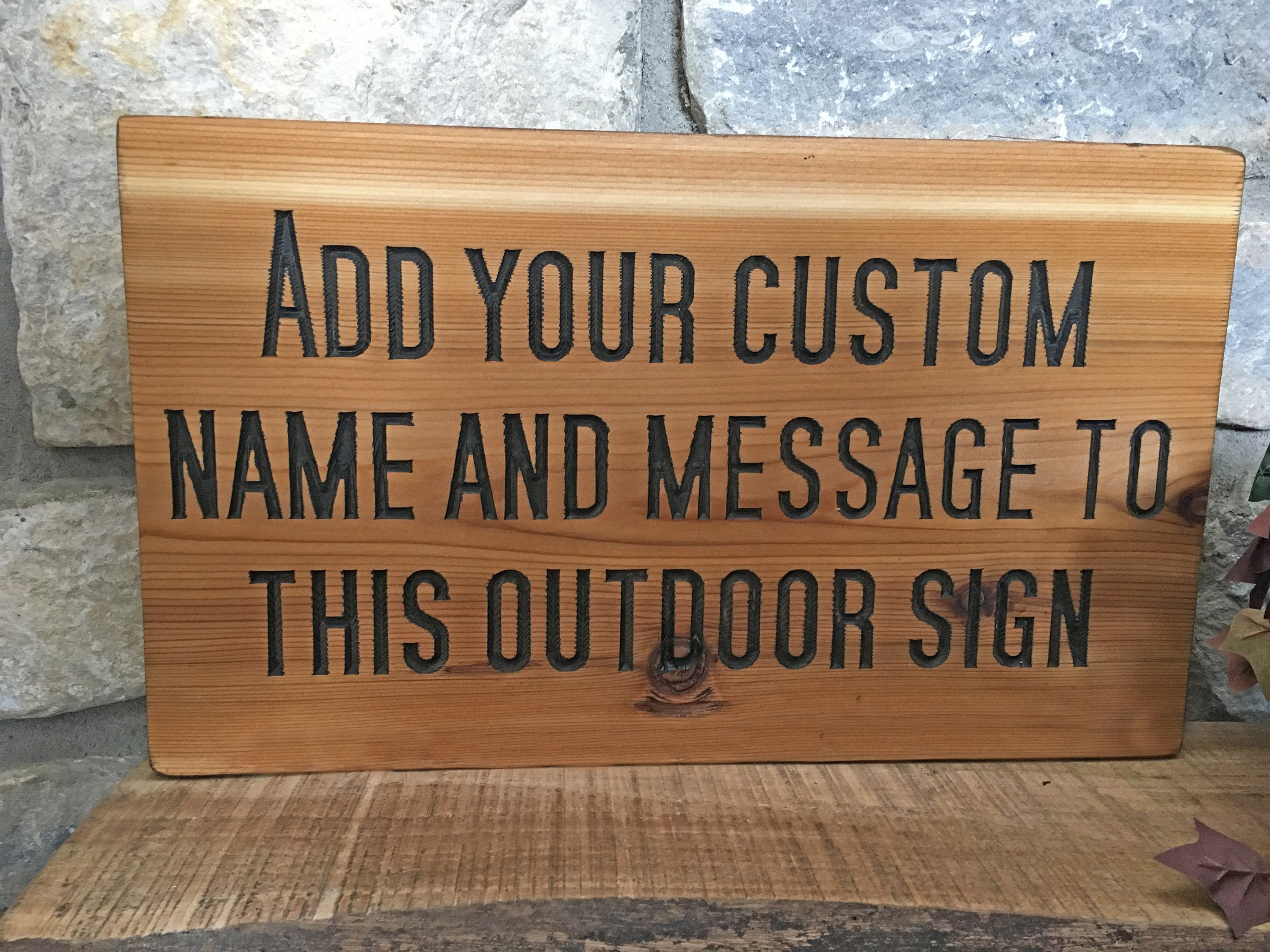 6x48 Outdoor cedar sign Custom Quote Carved Exterior Cabin Etsy