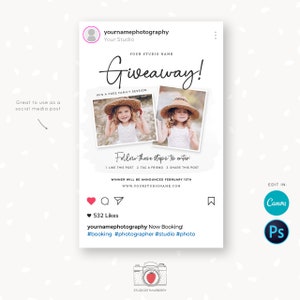 May include: Instagram post announcing a giveaway for a free family photo session. The post includes two photos of children wearing hats, a heart, a comment bubble, a paper airplane icon, and the text "Giveaway!" in a handwritten font. The post also includes the text "Follow these steps to enter" and a list of steps to enter the giveaway. The post also includes the text "Winner will be announced February 15th" and a website address. The post also includes the text "532 Likes" and the text "yournamephotography Now Booking! #booking #photographer #studio #photo".