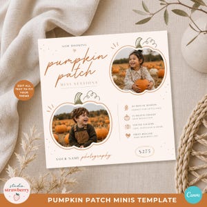 May include: A square photography marketing template featuring the text "NOW BOOKING pumpkin patch MINI SESSIONS" and "YOUR NAME photography". It includes two pumpkin-shaped photo frames, icons for session details, and a price tag of $275.