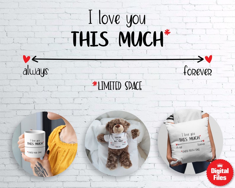 Download I Love You This Much Svg Limited Space Svg Cut Files for ...