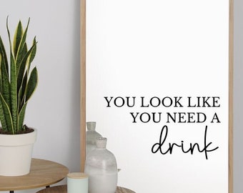 You Look Like you Need A Drink Funny Bar Sign Decal for Wedding Bar Mirror Decal for Bridal Mirror Drink Decal for Wedding Bathroom Mirror