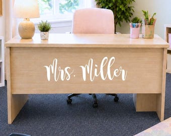 Teacher Name Vinyl Decal for Desk or Whiteboard Classroom Door Decal for Teacher Gift Teacher Desk Decal Teacher Decal for Classroom Decor