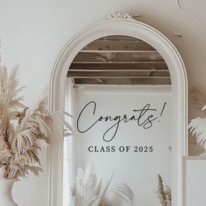 Congrats Decal for Class of 2025 Graduation Vinyl Decal for Mirror Calligraphy Graduation Party Decal for Photo Backdrop Graduation Sticker