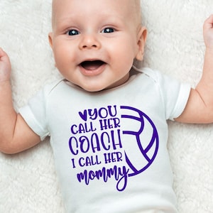 Volleyball Baby Bodysuit for Volleyball Coach Baby Shower Gift for Coach Kid You Call Her Coach I Call Her Mommy Volleyball Newborn Outfit