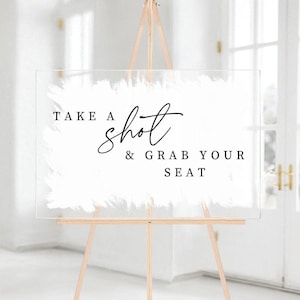 Take a Shot and Take your Seat Decal for Wedding Sign Funny Bar Sign for Shot Table Decal Alcohol Sign Wedding Shot Sign Drink Seating Chart