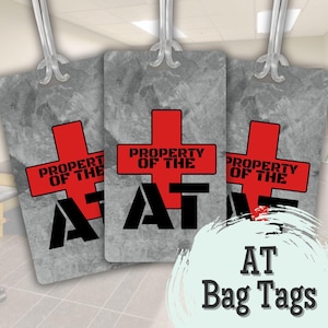 Athletic Trainer Bag Tag for AT Bag Identification Luggage Tag for AT Gift Trainer Equipment Label Property of the AT Label Trainer Name Tag