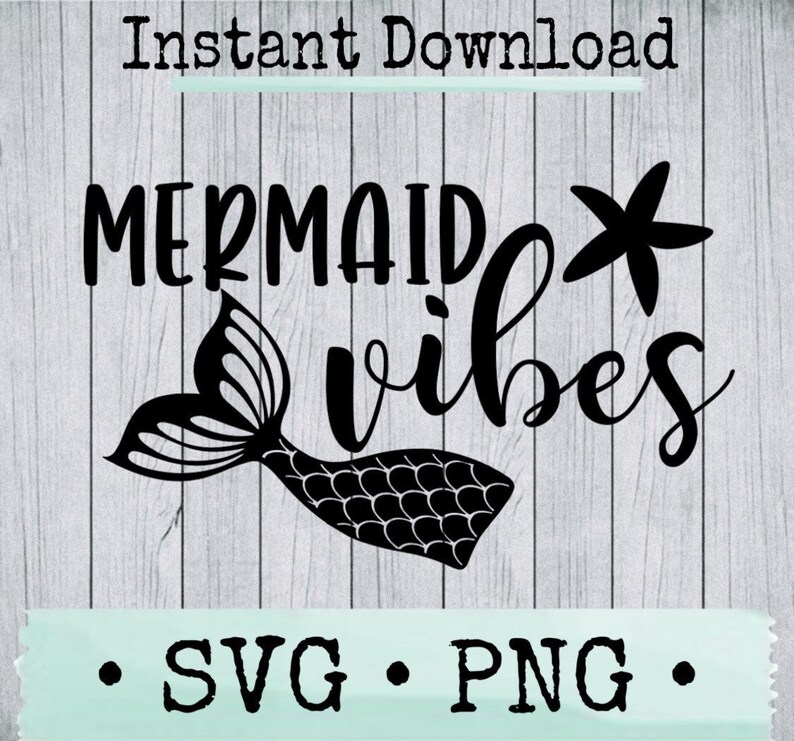 Free Free Mermaid Vibes Only Svg 411 SVG PNG EPS DXF File