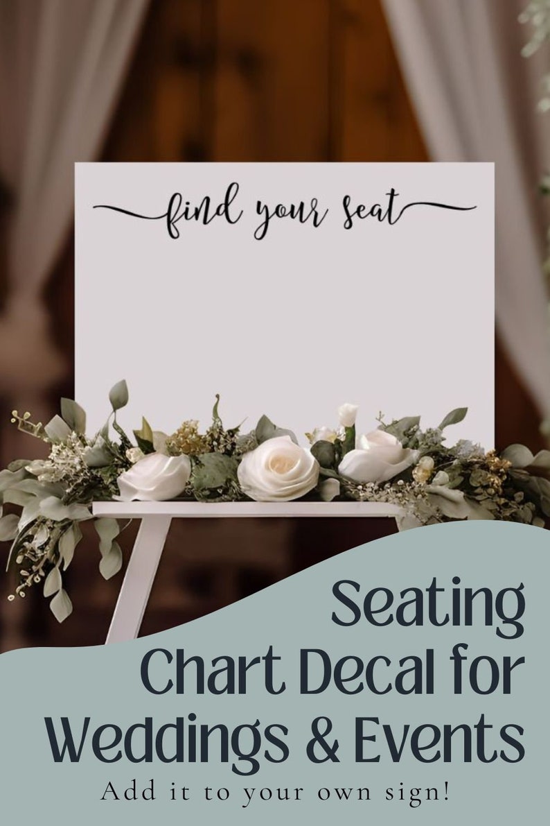 Find Your Seat Vinyl Decal Calligraphy Wedding Signs Wedding Decorations Wedding Seating Chart