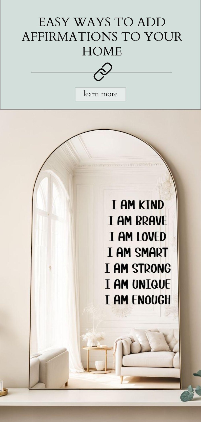 Puede incluir: Un espejo arqueado grande con marco dorado. El espejo refleja una habitaci&oacute;n con un sof&aacute; blanco y una ventana. El texto en el espejo dice: "I AM KIND, I AM BRAVE, I AM LOVED, I AM SMART, I AM STRONG, I AM UNIQUE, I AM ENOUGH."