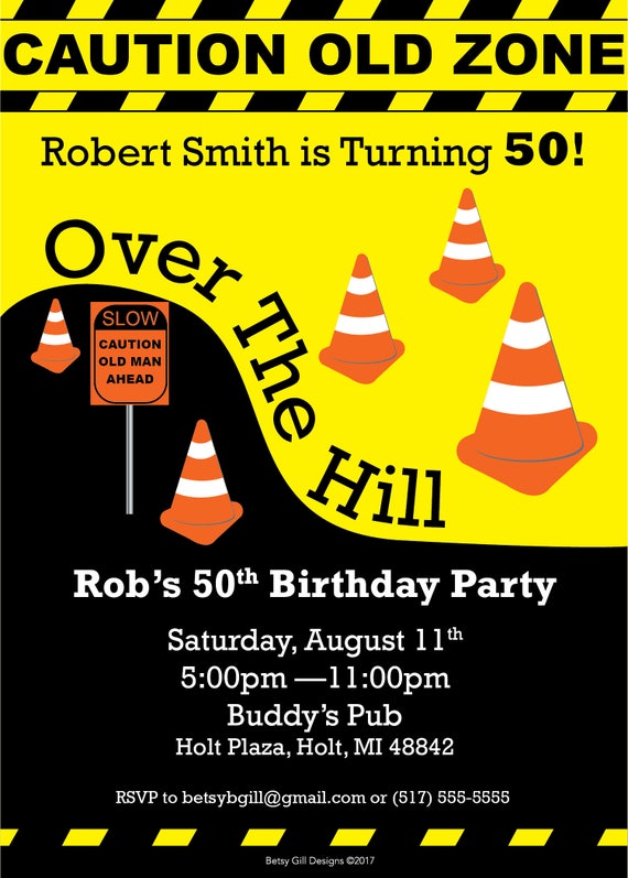 Over the Hill Caution Old Zone Birthday Invitation for 50th or 40th Birthday  - Etsy