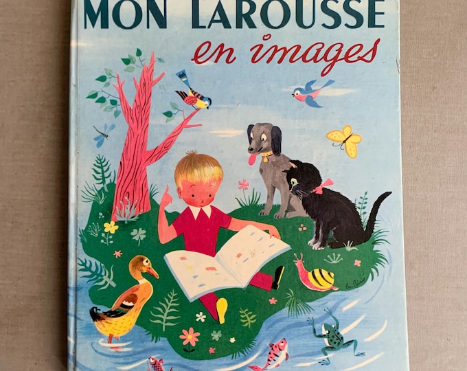 Mon Larousse en Images, 1950s kids picture dictionary