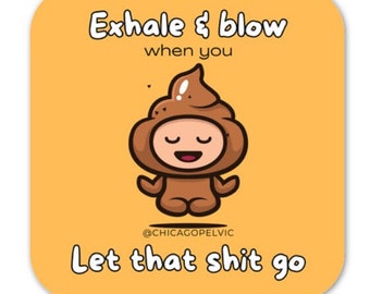 Exhale and blow sticker, Pelvic floor sticker, pelvic health sticker, pelvic floor PT gift, GI/Gastroenterologist gift