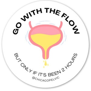 Go with the flow sticker, Pelvic floor sticker, pelvic health sticker, pelvic floor PT gift, urologist gift, urogyne gift image 1