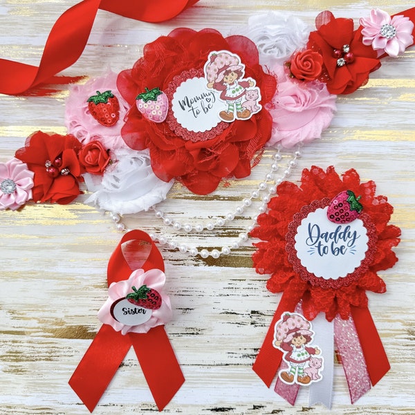 Strawberry Girl Baby Shower Sash for Mom to be and Family Pins, Short Cake Baby Shower Sash for Mommy to be