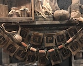Primitive Grubby HAPPY HALLOWEEN Garland Burlap FALL Country Cabin Rustic Banner