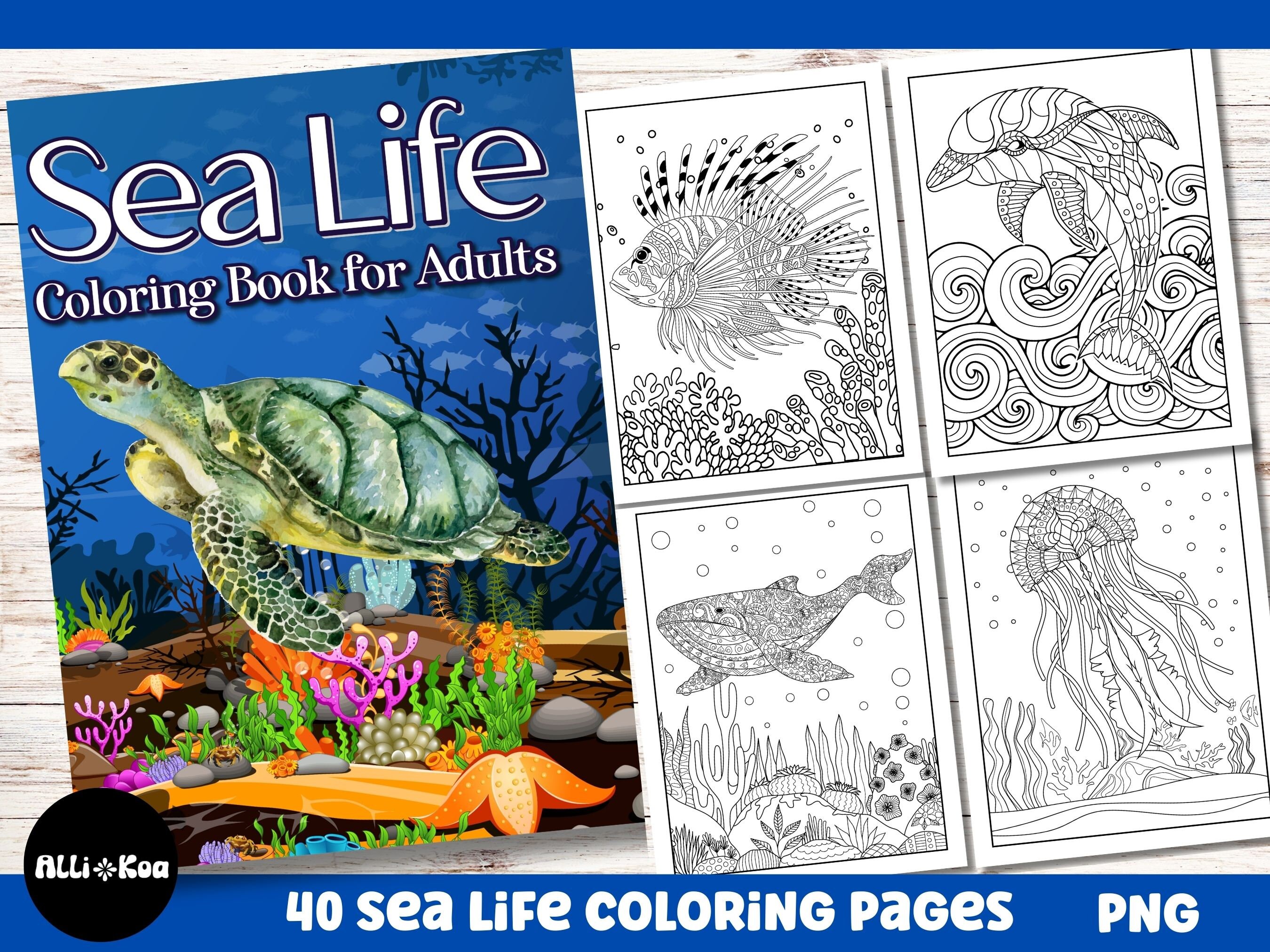 Sea Life Coloring Book for Adults| 40 Printable Sea Life Coloring Pages| Under the Sea ...