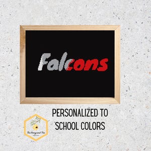 May include: A black framed chalkboard with the word "Falcons" written in white and red letters. The text below the chalkboard says "Personalized to School Colors".