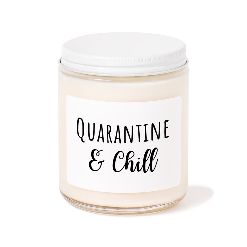 Quarantine and Chill Candle Quarantine Gift Self Care Gift Etsy