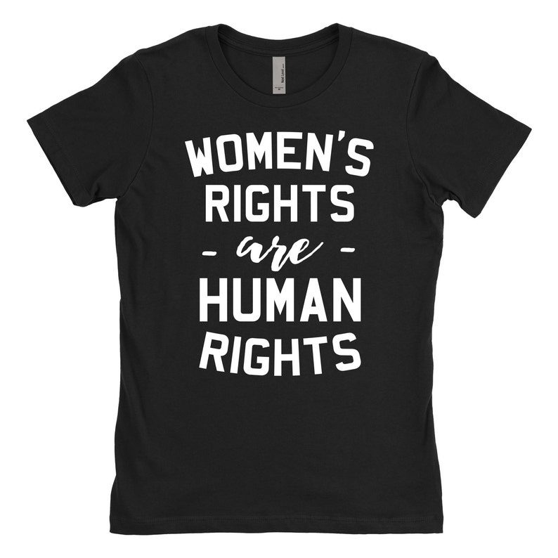 Women's Rights Are Human Rights Shirt Feminist T Shirt Etsy