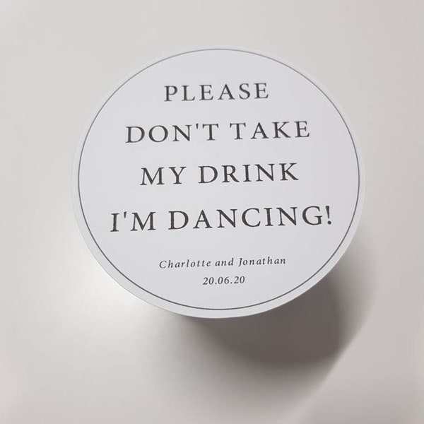 Custom Wedding Coasters,  Please don't take my drink, I'm dancing coasters personalised