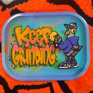 Keep Grinding - Rolling Tray