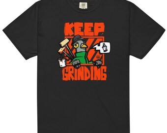 Keep Grinding (Orange version)