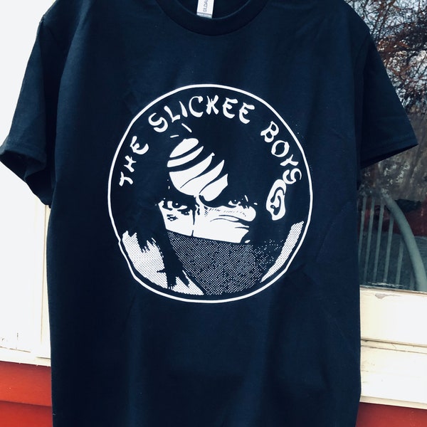 Limited Run Slickee Boys T Shirt