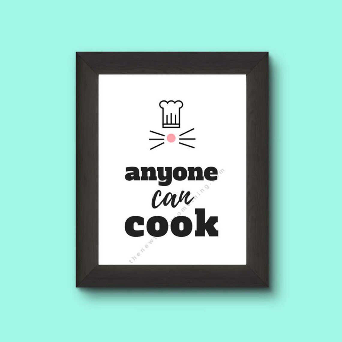 Ratatouille Anyone Can Cook Quote Digital Print Instant Etsy
