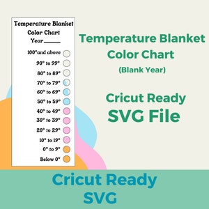 Temperature Blanket Color Chart FILE ONLY **Cricut**
