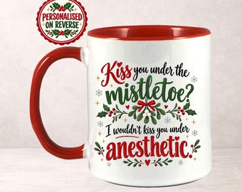 Personalised Christmas Mug, Funny Mistletoe Quote, Cheeky Festive Gift