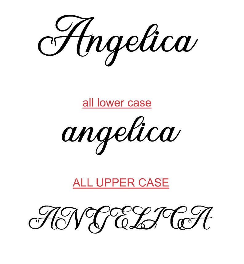 May include: A graphic showing the name "Angelica" written in three different ways: all uppercase, all lowercase, and with the first letter capitalized. The text is in a cursive font.