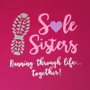 SOLE SISTERS group/girlfriend running shirt with glitter design -- 4 styles of cotton and tech performance shirts, available in pink or blue
