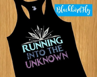 Running Into the unknown, choose glitter or matte design, freezing frozen princess race / run inspired shirt, 4 styles tank tee shirts