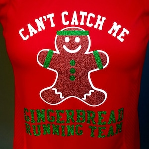 GINGERBREAD RUNNING TEAM - Holiday / Christmas Race / Run glitter red tech tank or running shirt, several styles