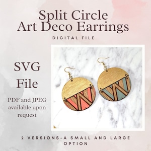 Split Circle Art Deco Earring File, Jewelry File, Digital File, Earrings, Earring, Laser Jewelry File, Laser cut jewelry