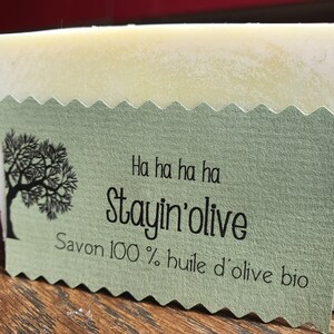 Le Stayin'olive, savon artisanal saponifié à froid 100 % huile d'olive bio sans parfum just stayin'olive, stayin'olive image 2