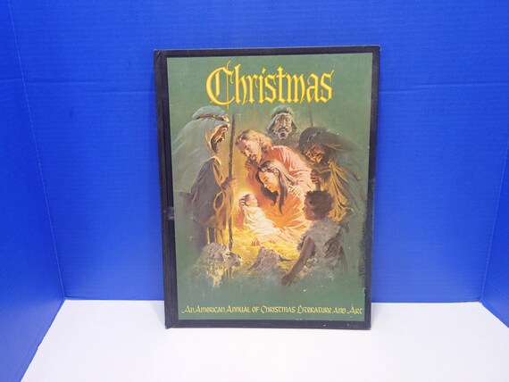 1976 An American Annual of Christmas Literature and Art Hardcover Book