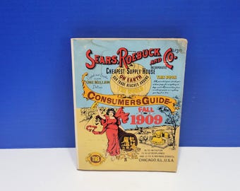 Fall 1909 Sears, Roebuck, and Co. Consumers Guide Catalog 1979