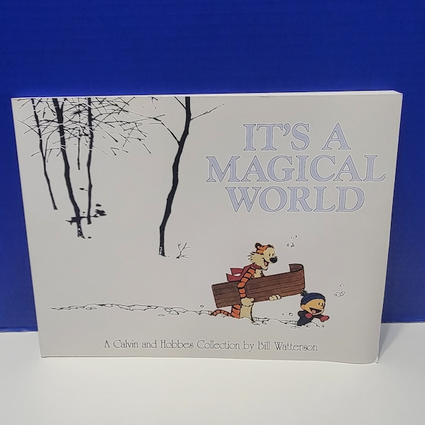 1996 It's a Magical World A Calvin and Hobbes Collection by Bill Watterson Comic Book