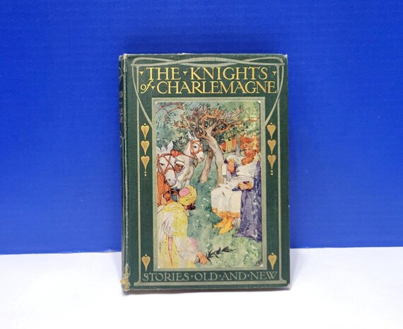 Vintage The Knights of Charlemagne Illustrated Hard Cover Book