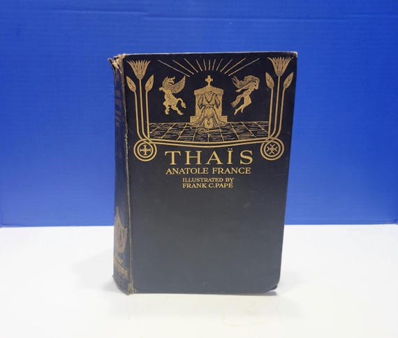 Antique 1920s Thais Hardcover Book by Anatole France Black and Gold Embossed