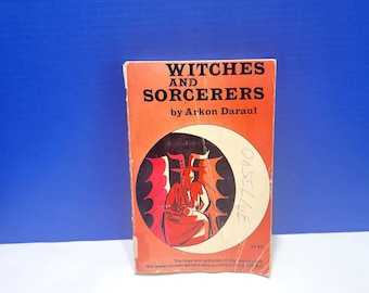 Rare 1971 Witches and Sorcerers by Arkon Daraul Paperback Book