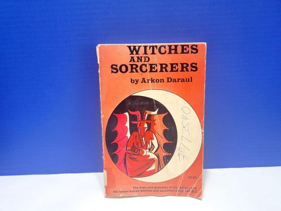 Rare 1971 Witches and Sorcerers by Arkon Daraul Paperback Book
