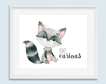 Woodland Nursery Decor Racoon Be Curious Print Animal Raccoon Printable Wall Art, Boys or Girls Decor 8x10 10x8 8x8 Instant Digital Download